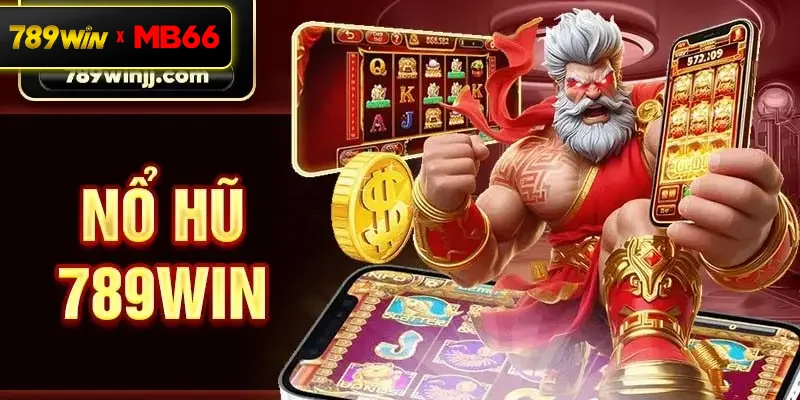 nổ hũ 789win